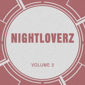 Nightloverz, Vol. 3 by Nightloverz