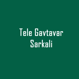 Tele Gavtavar Sarkali by Shivangi Prajapati