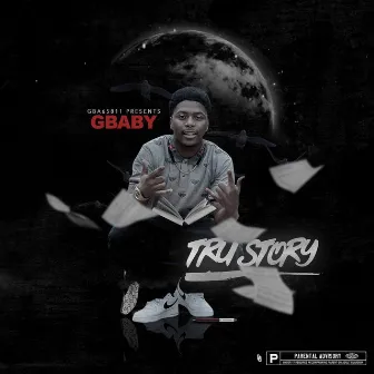 True Story by Gbaby