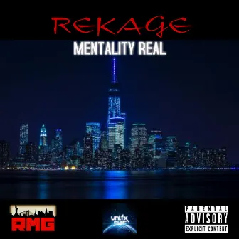 Mentality Real by Rekage