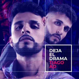 Deja el Drama by Tiago AD