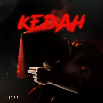 KEDAH by JITRA