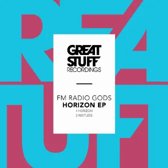 Horizon EP by FM Radio Gods