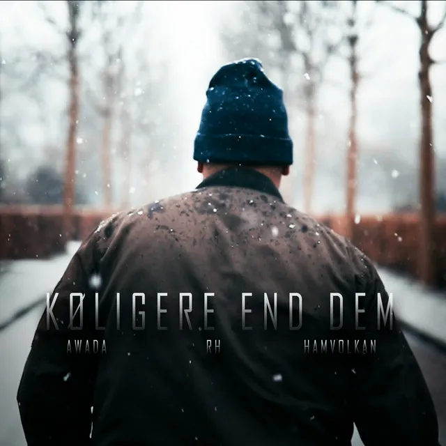 Køligere End Dem (feat. Volkan & RH)