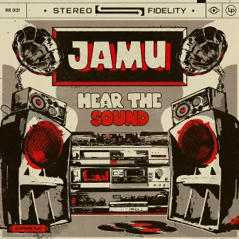 Hear The Sound by JAMU