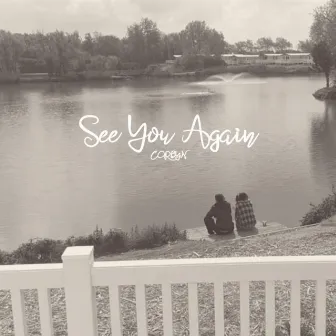 see you again by corbyn