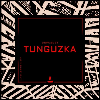 Tunguzka by Dopedust