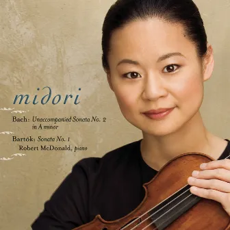 Bach: Violin Sonata No. 2 in A Minor, BWV 1003 - Bartók: Violin Sonata No. 1, Sz. 75 by Midori