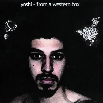 From A Western Box by Yoshi