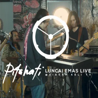 Pitahati (Luncai Emas Live Di Siakap Keli TV) by Pitahati