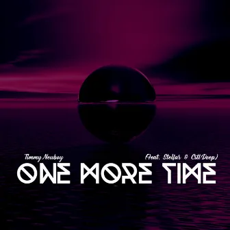 One More Time by Timmy Neuboy