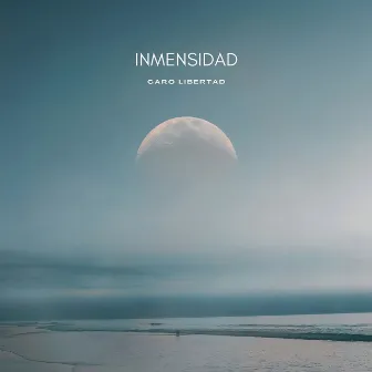 Inmensidad by Caro Libertad