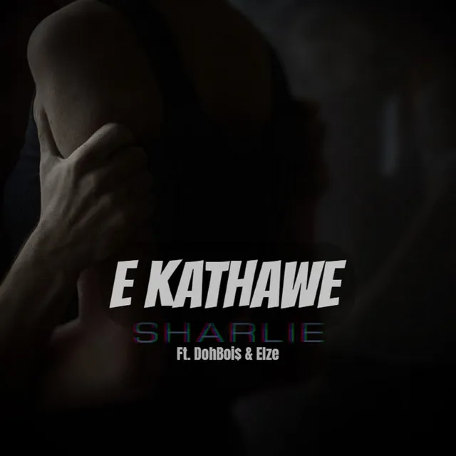 E KATHAWE