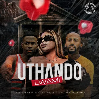 Uthando Lwami by Lavita TEE