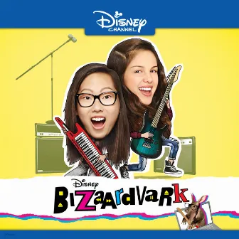 Bizaardvark - Music from the TV Series by Olivia Rodrigo