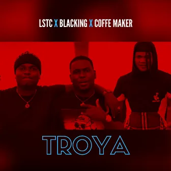 Troya by Blacking