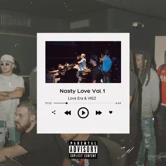 Nasty Love Vol. 1 by Love Era