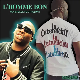 L'HOMME BON by LA COCARATCHA