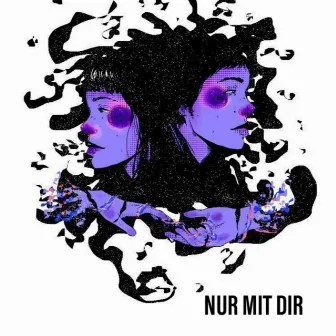 Nur mit dir by Yuung Vinci