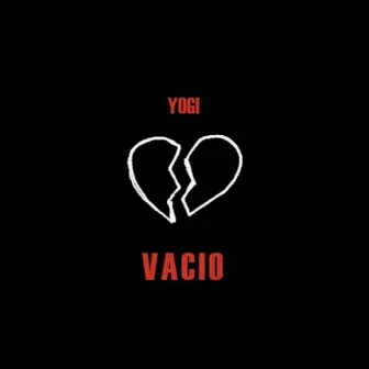 Vacio by YOGI