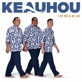 I ke Kō a ke Au by Keauhou