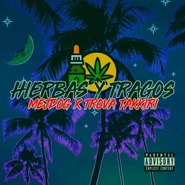 HIERBAS Y TRAGOS (Remix)