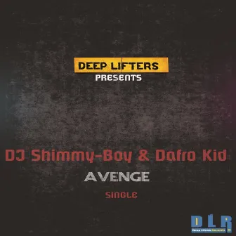 Avenge by Dj Shimmy-Boy