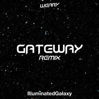 Gateway (Remix) by IlluminatedGalaxy