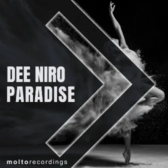 Paradise by Dee Niro