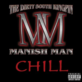 Chill by Manish Man