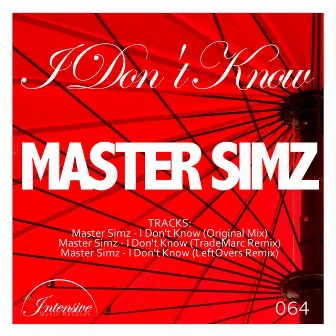 I Don't Know by Master Simz