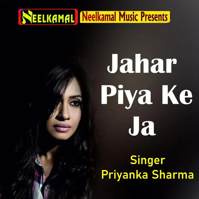 Jahar Piya Ke ja