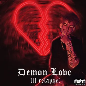 Demon Love by Lil Relapse