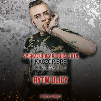 Rytm ulicy by Kaczor BRS