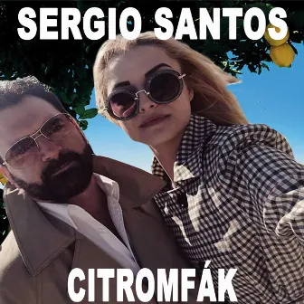 Citromfák (feat. Virág) by Sergio Santos