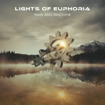 Man And Machine by Lights Of Euphoria