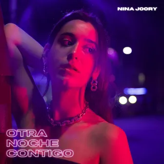 Otra Noche Contigo by NINA J