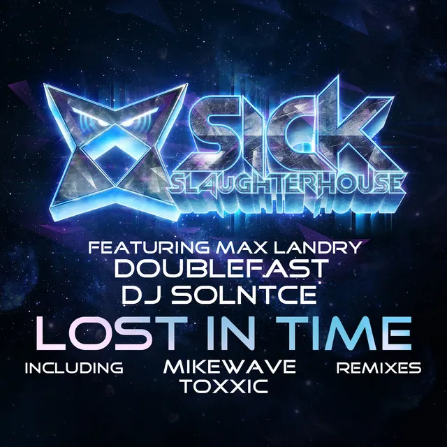 Lost In Time - Toxxic Remix