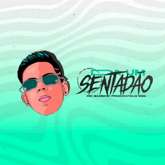 Da um Sentadão by MC Badeco