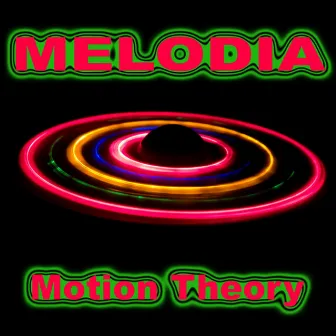 Motion Theory by Melodia