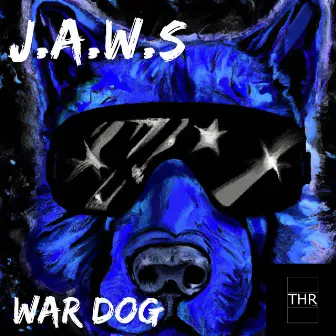 War Dog (originals) by J.A.W.S