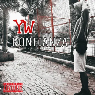 Confianza by YW