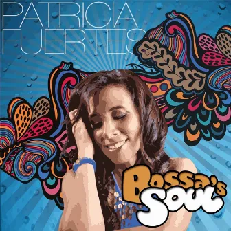 Bossa’s Soul by Patricia Fuertes