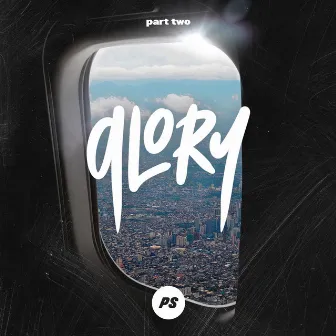 Glory Pt. Two (Live) by Planetshakers