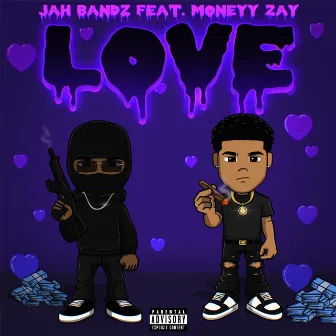 Love by Moneyy Zay