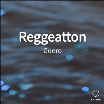 Reggeatton by Guero