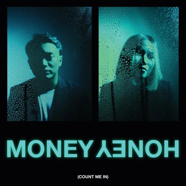 Money Honey (Count Me In)