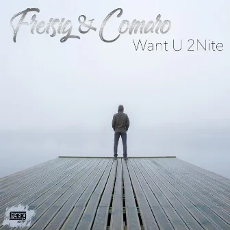 Want U 2Nite by Freisig