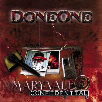 Maryvale Confidential by Done One