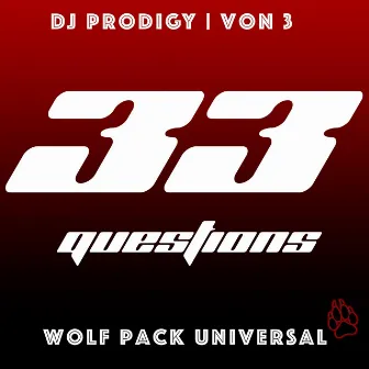 33 Questions by DJ Prodigy